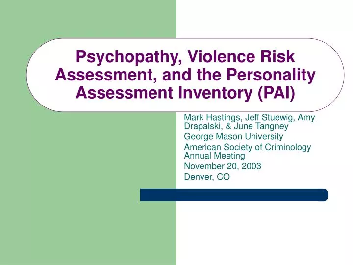 psychopathy violence risk assessment and the personality assessment inventory pai