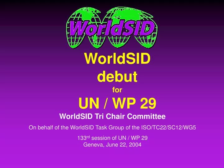 worldsid debut for un wp 29