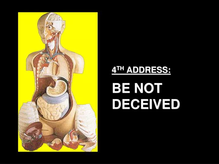 4 th address be not deceived