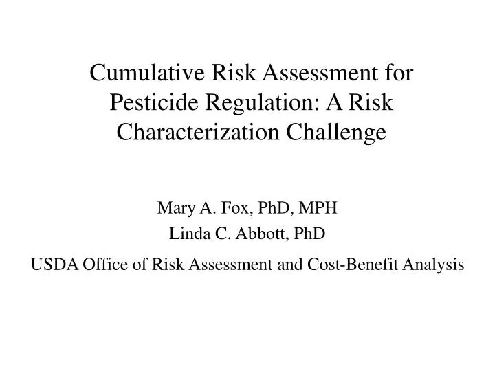 cumulative risk assessment for pesticide regulation a risk characterization challenge