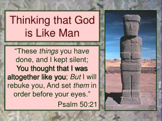 Thinking that God is Like Man