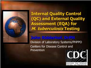 Division of Laboratory Systems/PHPPO Centers for Disease Control and Prevention