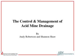 The Control &amp; Management of Acid Mine Drainage
