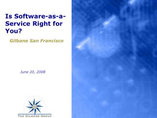 Is Software-as-a-Service Right for You?