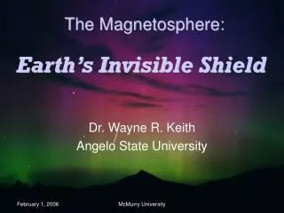 Earth’s Invisible Shield