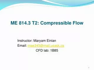 ME 814.3 T2: Compressible Flow