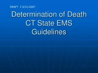 Determination of Death CT State EMS Guidelines