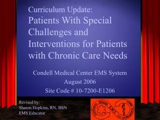Curriculum Update: Patients With Special Challenges and Interventions for Patients with Chronic Care Needs