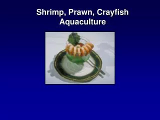 Shrimp, Prawn, Crayfish Aquaculture