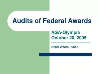 Audits of Federal Awards