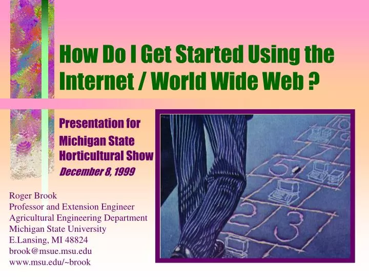 how do i get started using the internet world wide web