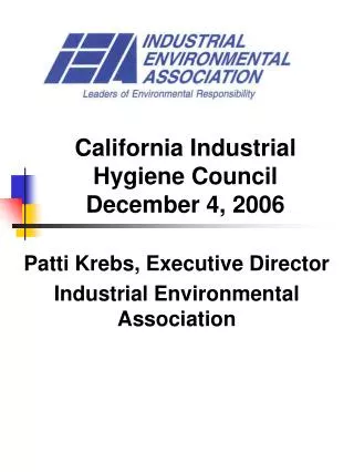 California Industrial Hygiene Council December 4, 2006