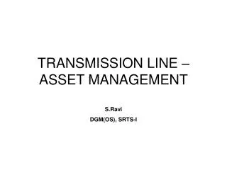 TRANSMISSION LINE – ASSET MANAGEMENT