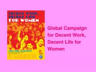 Global Campaign for Decent Work, Decent Life for Women