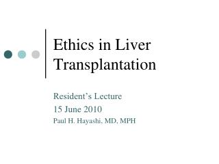 Ethics in Liver Transplantation