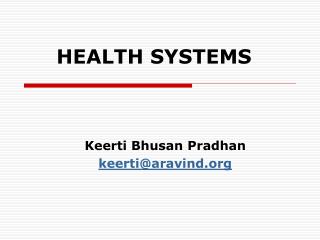 HEALTH SYSTEMS