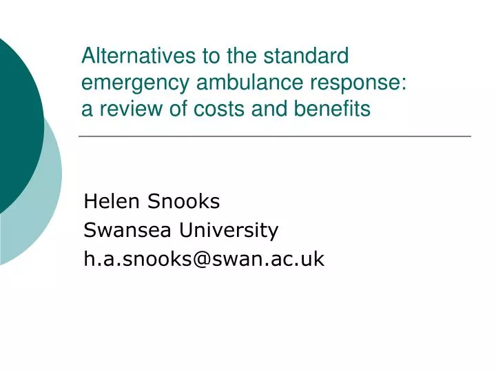 alternatives to the standard emergency ambulance response a review of costs and benefits