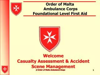 Order of Malta Ambulance Corps Foundational Level First Aid