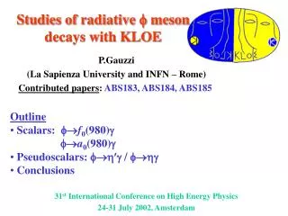 Studies of radiative ? meson decays with KLOE