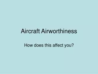 Aircraft Airworthiness