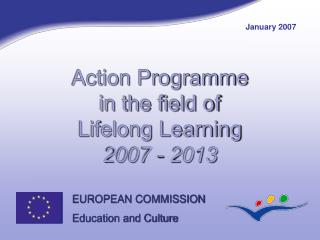 Action Programme in the field of Lifelong Learning 2007 - 2013