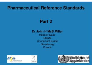 Pharmaceutical Reference Standards Part 2