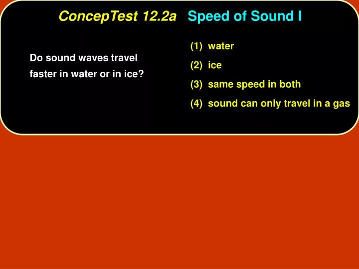 conceptest 12 2a speed of sound i
