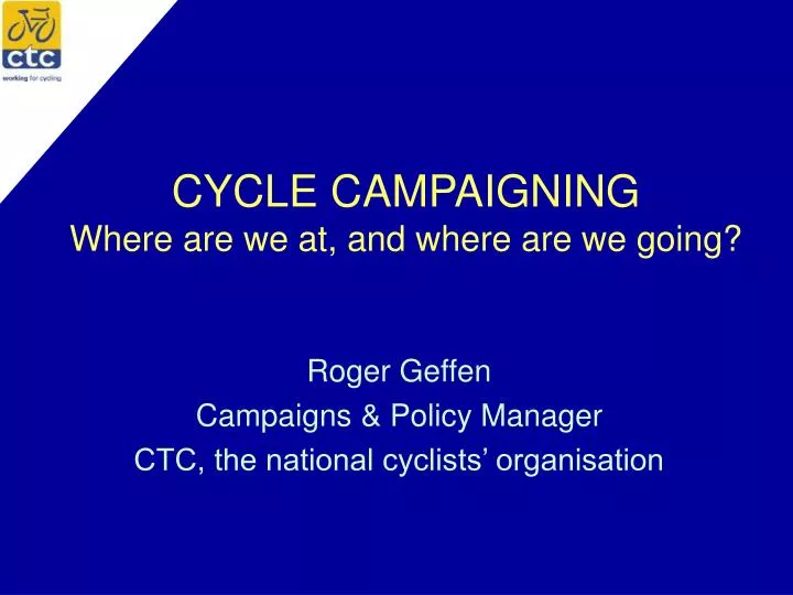 cycle campaigning where are we at and where are we going