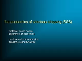 the economics of shortsea shipping (SSS)