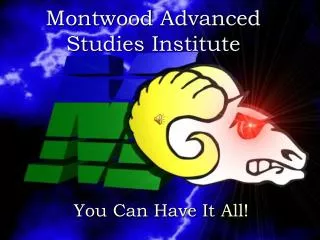Montwood Advanced Studies Institute