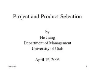 Project and Product Selection
