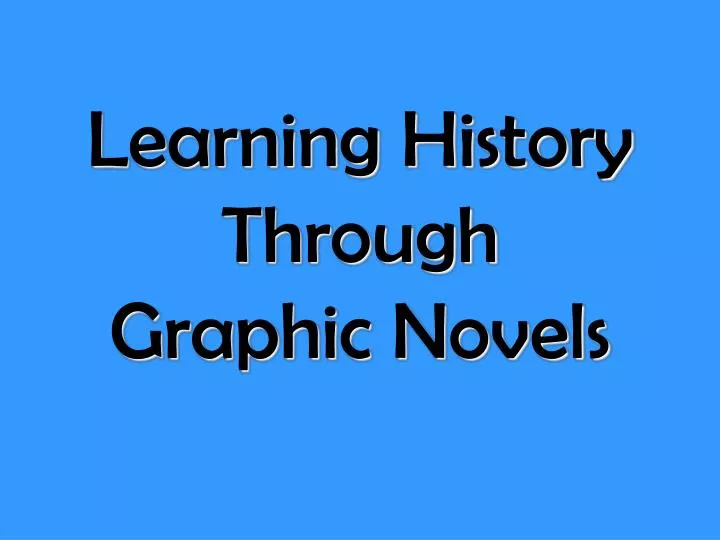 learning history through graphic novels