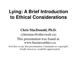 Lying: A Brief Introduction to Ethical Considerations
