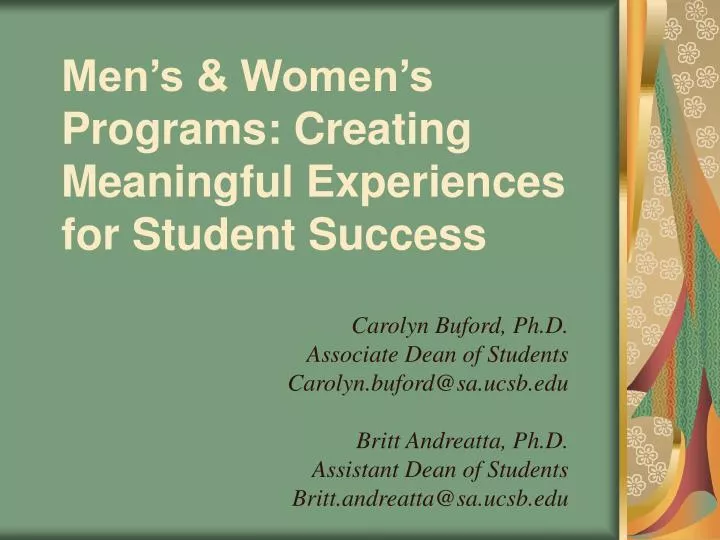 men s women s programs creating meaningful experiences for student success