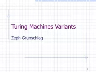 Turing Machines Variants