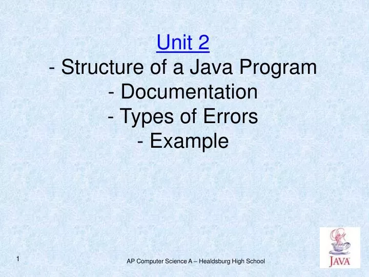 unit 2 structure of a java program documentation types of errors example