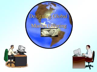 Designing Global Market Offering