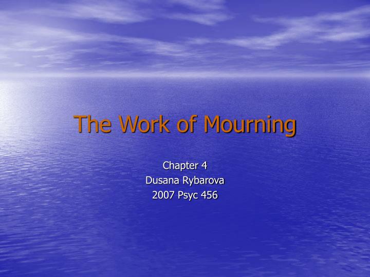 the work of mourning
