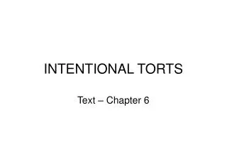 INTENTIONAL TORTS