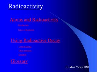 Atoms and Radioactivity