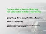 Connectivity Aware Routing for Vehicular Ad Hoc Networks