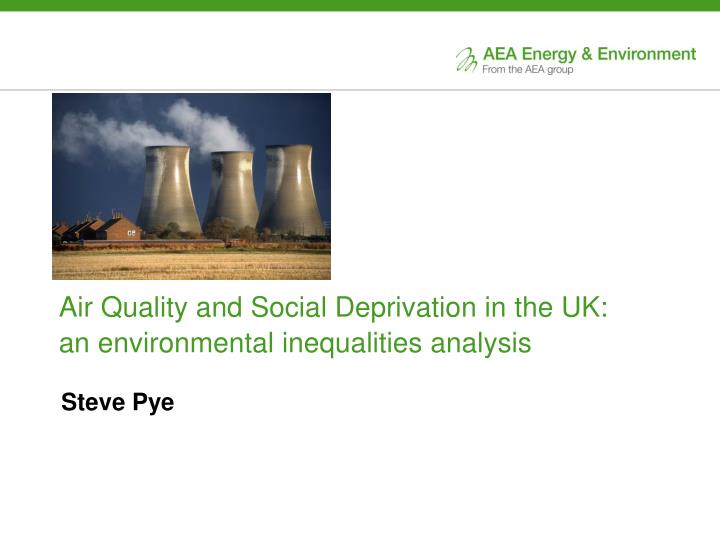 air quality and social deprivation in the uk an environmental inequalities analysis