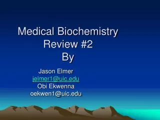 Medical Biochemistry Review #2 By