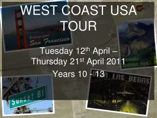 WEST COAST USA TOUR