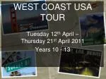 WEST COAST USA TOUR - slide 1
