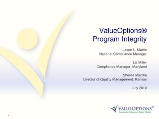 ValueOptions® Program Integrity