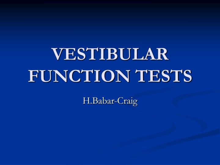vestibular function tests
