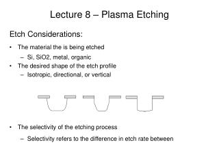 Lecture 8 – Plasma Etching