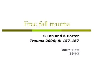 Free fall trauma