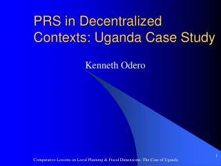 PRS in Decentralized Contexts: Uganda Case Study